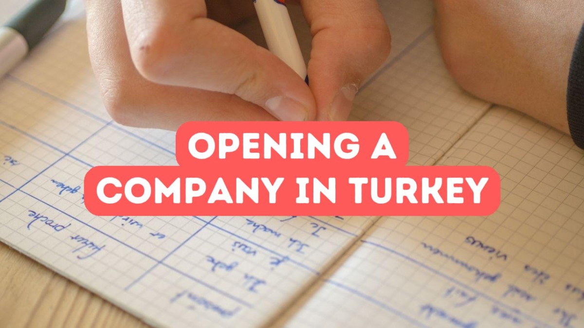 How to open a company in Turkey